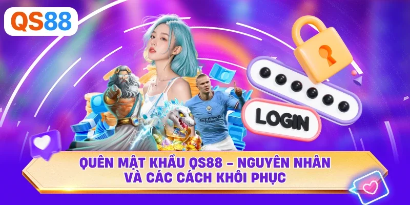 Quên mật khẩu QS88