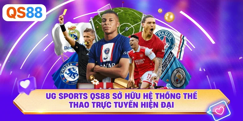 UG Sports QS88 sở hữu hệ thống thể thao trực tuyến hiện đại