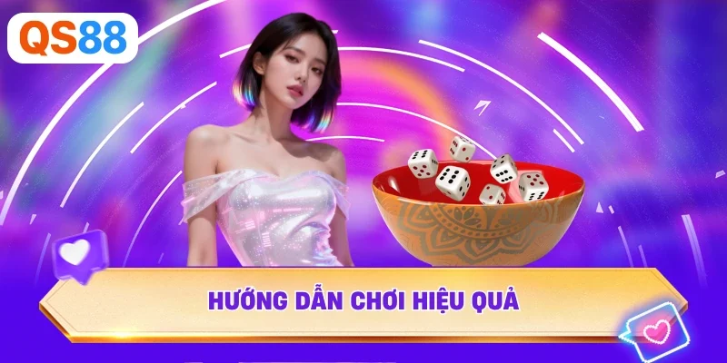Hướng dẫn chơi hiệu quả